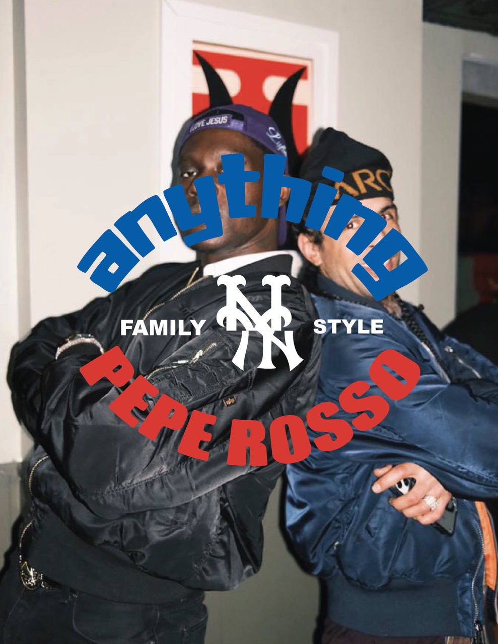 PEPE ROSSO x aNYthing “FAMILY STYLE”